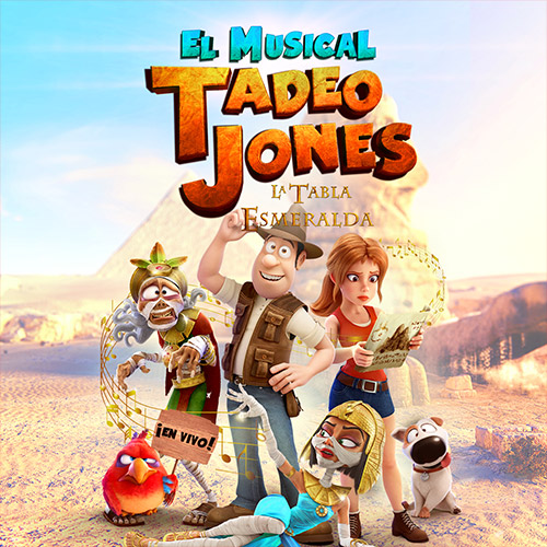 Tadeo Jones - El Musical