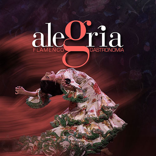 Alegría - Flamenco y gastronomía